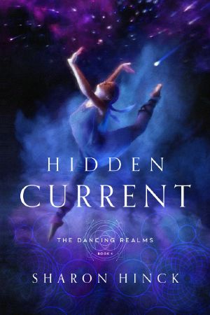 [The Dancing Realms 01] • Hidden Current